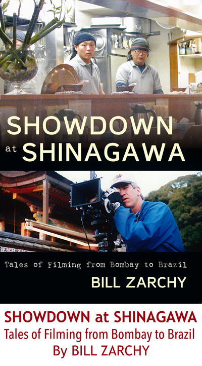 Showdown At Shinagawa: Tales of Filming from Bombay to Brazil