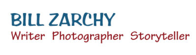 Bill Zarchy — Writer / Photographer / Storyteller