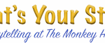 What's Your Story? Storytelling at the MONKEY HOUSE WYSlogo 2